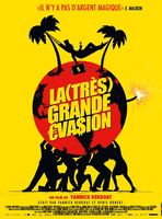 La (Très) Grande Évasion